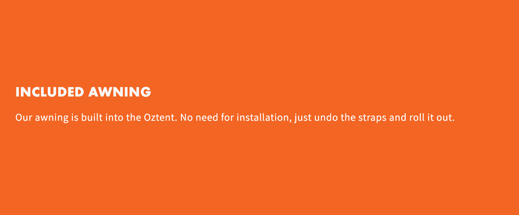 Included awning feature of Oztent RV5, easy roll-out without installation.